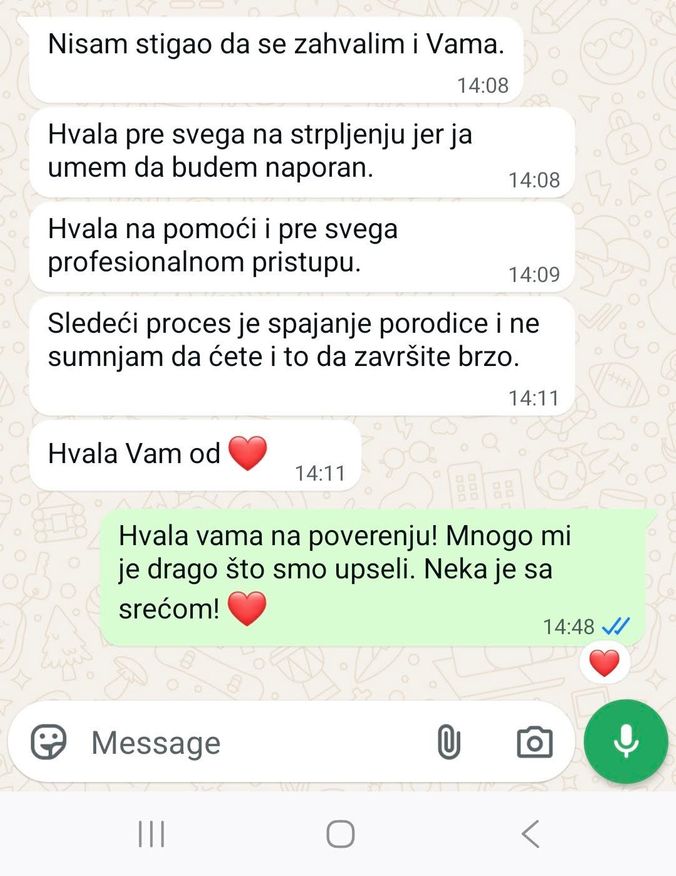 WhatsApp poruka klijenta: zahvalnost na strpljenju i profesionalnom pristupu, „sledeći proces je spajanje porodice".